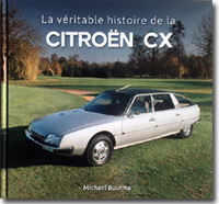 La véritable histoire de la Citroën CX