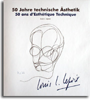 <strong>Louis L. Lepoix. 50 Jahre technische Ästhetik</strong>